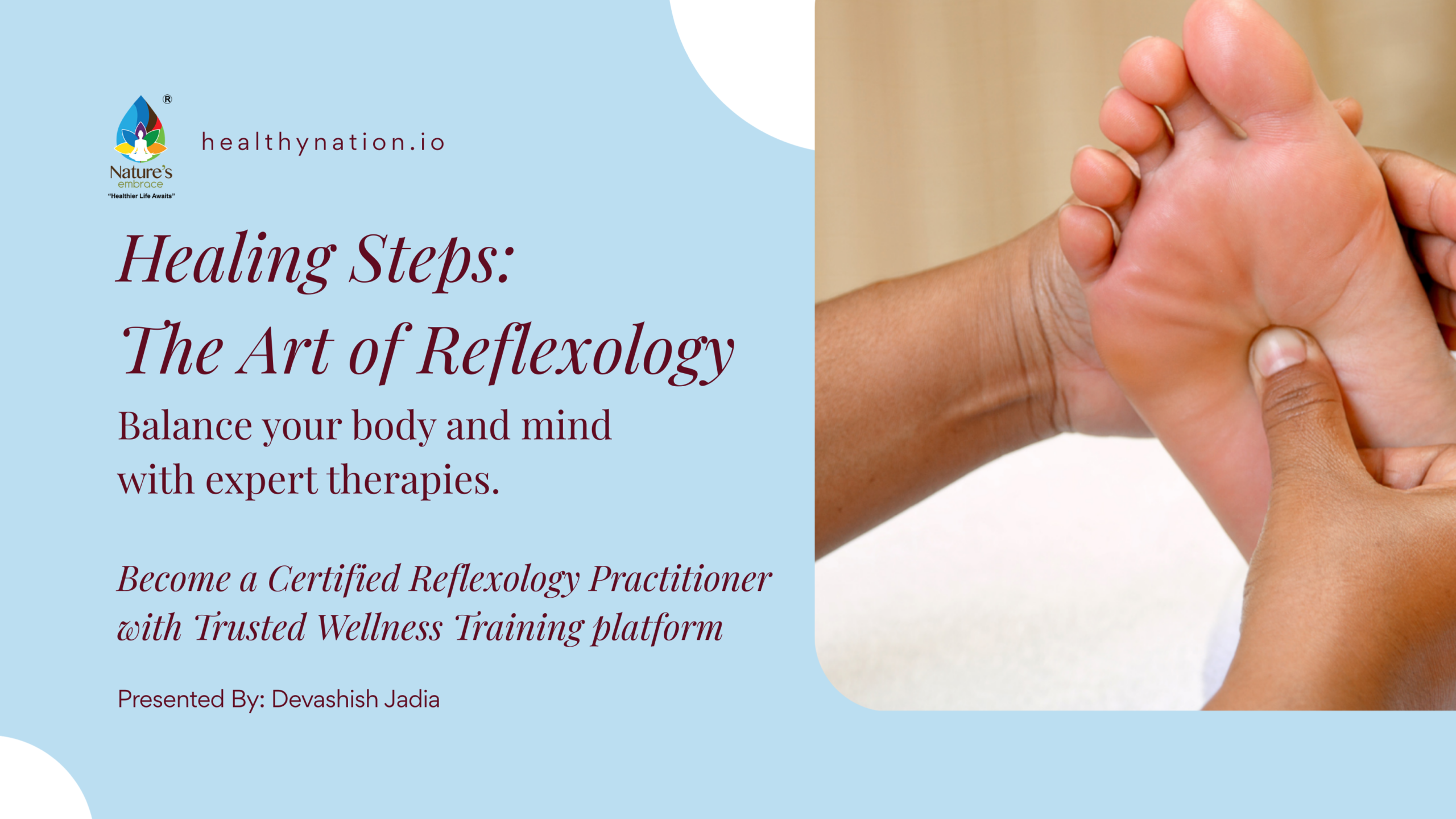 Healing Steps: The Art of Reflexology